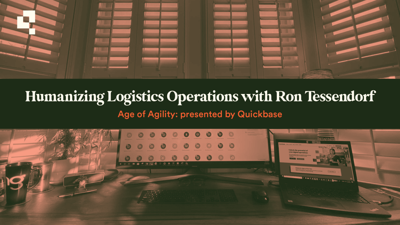 quickbase age of agility podcast with ron tessendorf